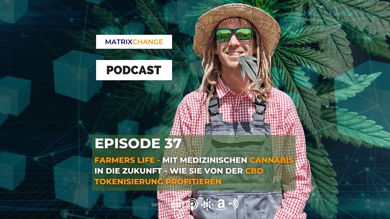 MTC Ausgabe #37 Farmers Life - Wie Sie von der Cannabis Tokenisierung profitieren