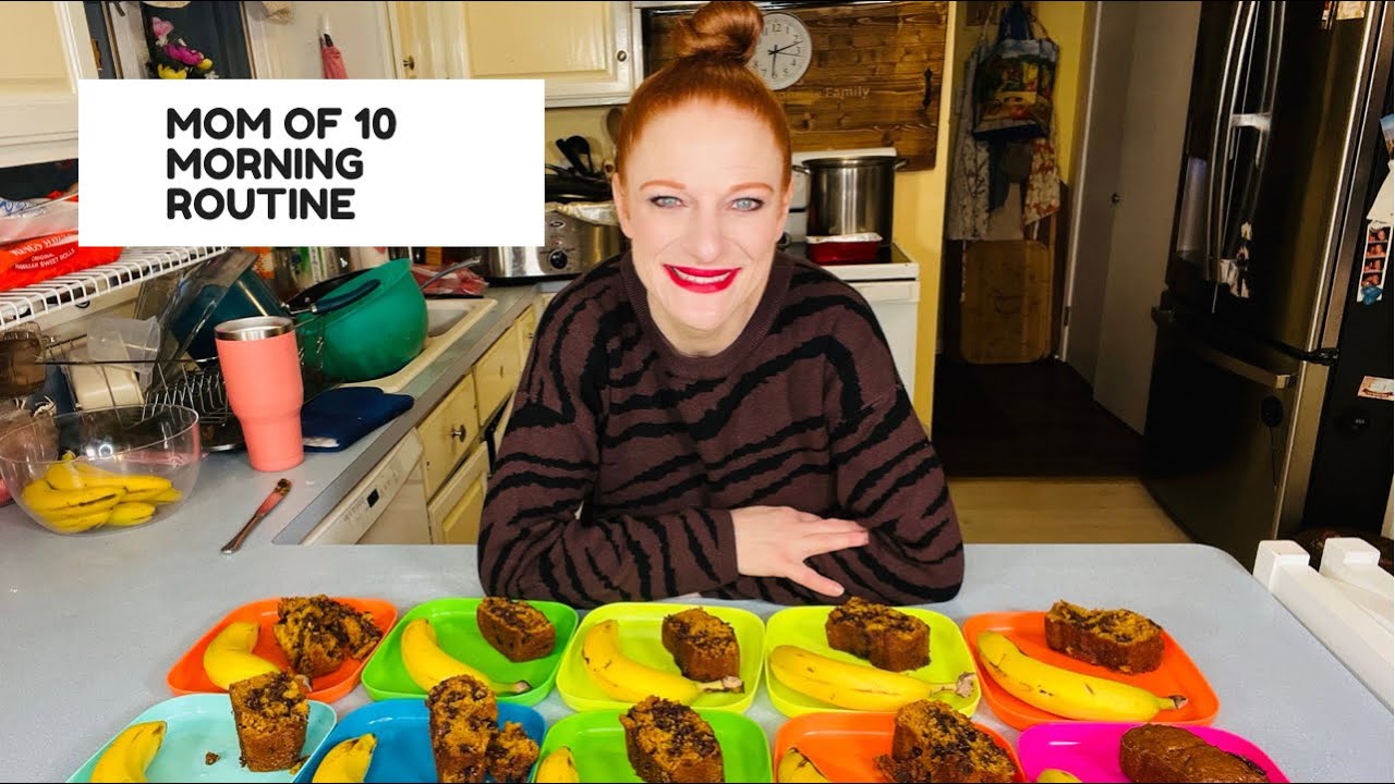 MOM OF 10 MORNING ROUTINE