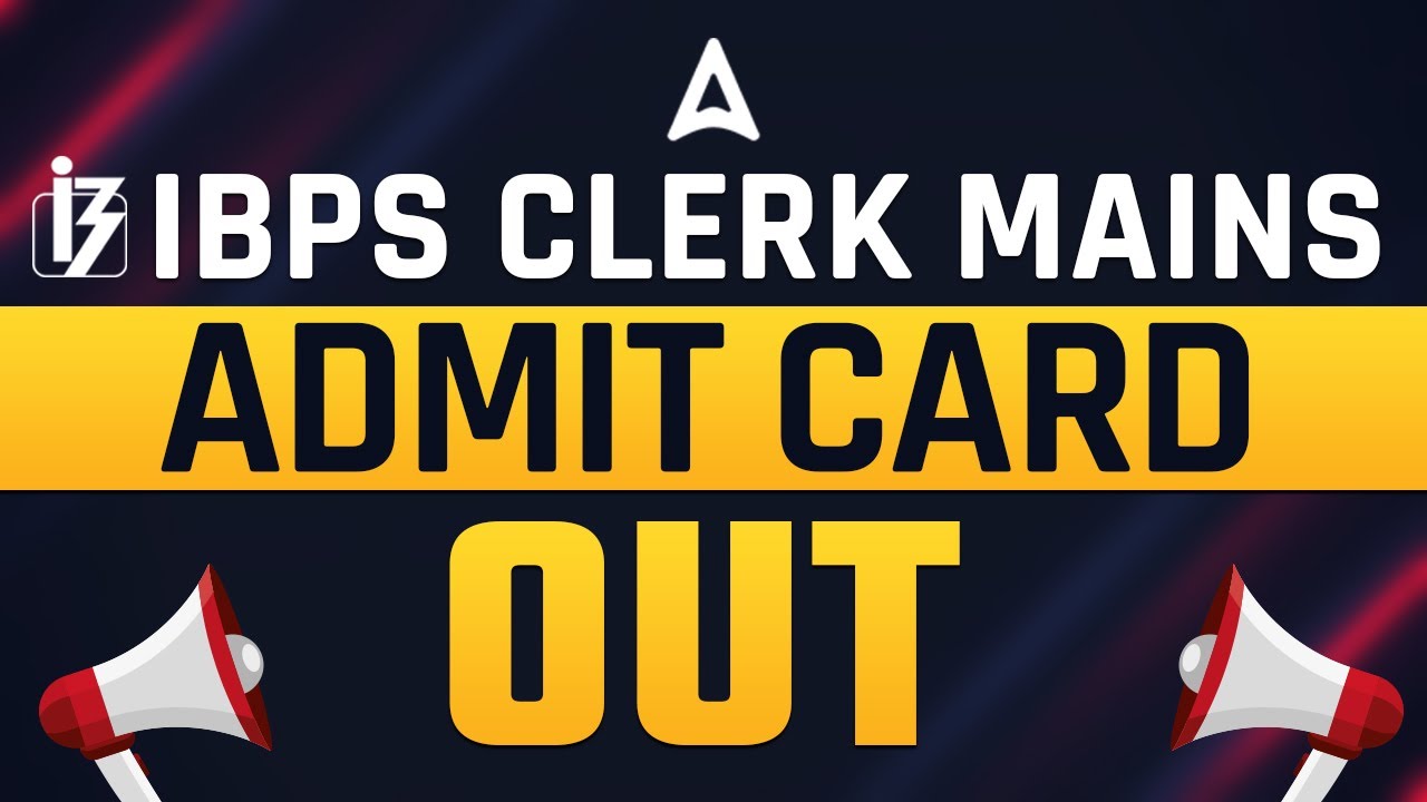 IBPS Clerk Mains Admit Card 2022 | Adda247
