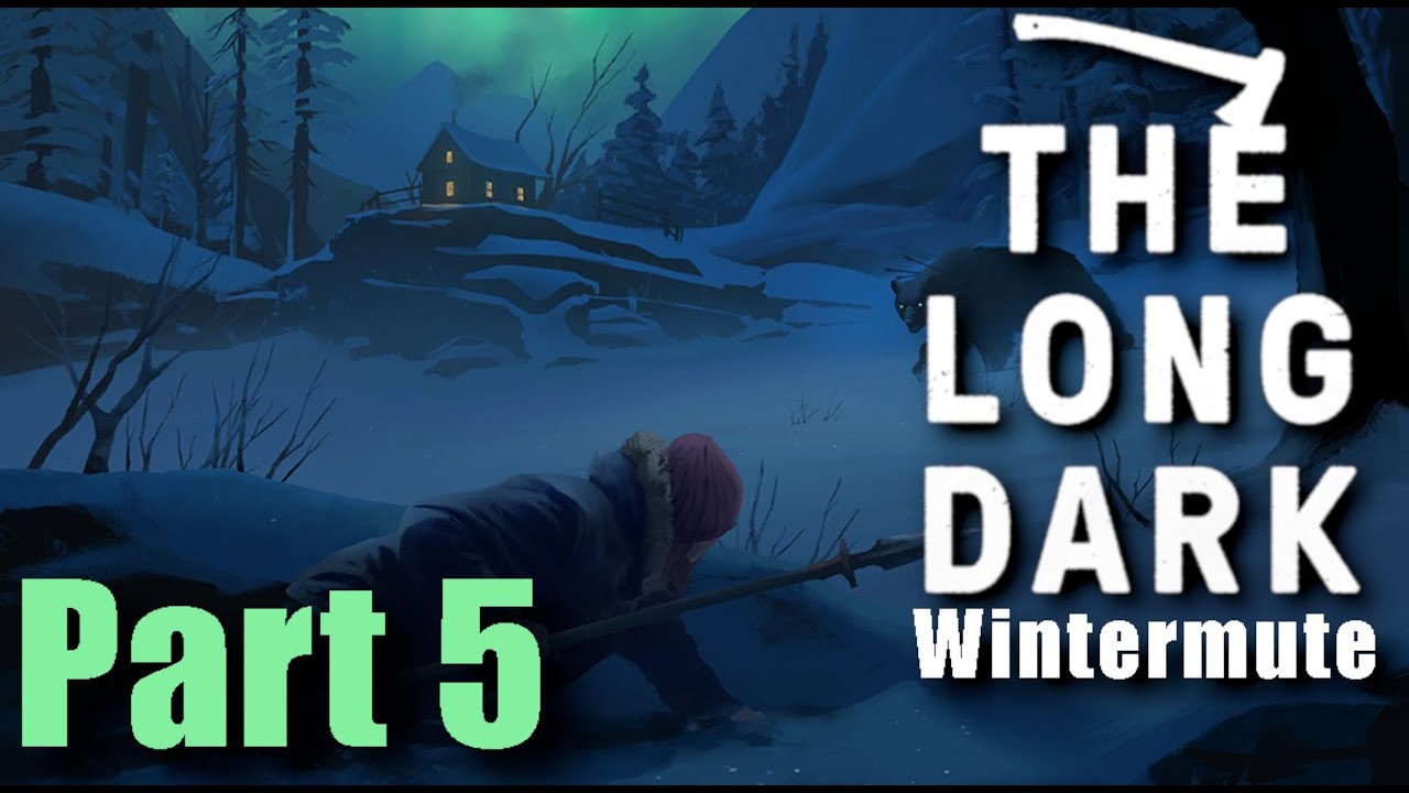 The Long Dark Wintermute Episode 2: Luminance Fugue (Part 5) - The Trapper