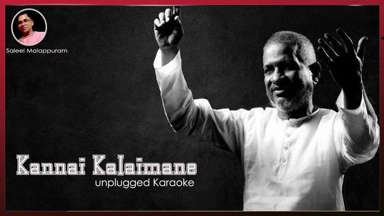 Kanne Kalaimane _ Unplugged Karaoke _ Saleel Malappuram