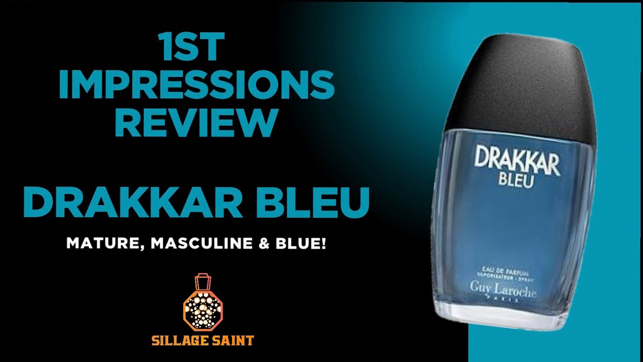 A Masculine Take On a Blue Fragrance | DRAKKAR BLEU First Impressions Review