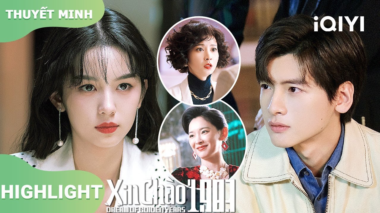 💥 Bỏ sao lớn, Hạ Hiểu Lan chọn đ&uacute;ng người v&agrave; g&acirc;y b&atilde;o! | Xin Ch&agrave;o 1983 | iQIYI Vietnam