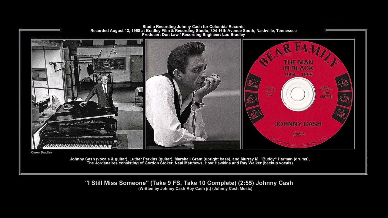 *(1958) Columbia Unissued ''I Still Miss Someone'' (Take 9 FS, Take 10 Complete) Johnny Cash