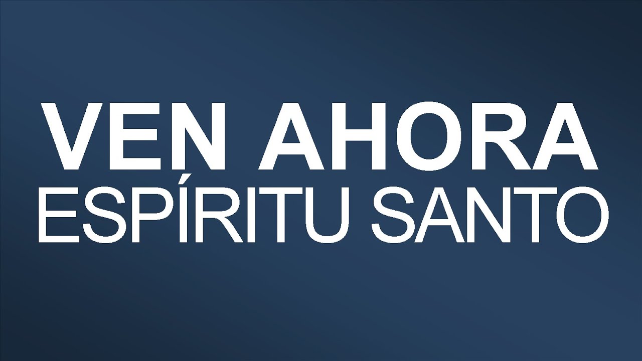 Ven Ahora Espiritu Santo -Vem Agora Espírito Santo- IURD Letra/Musica