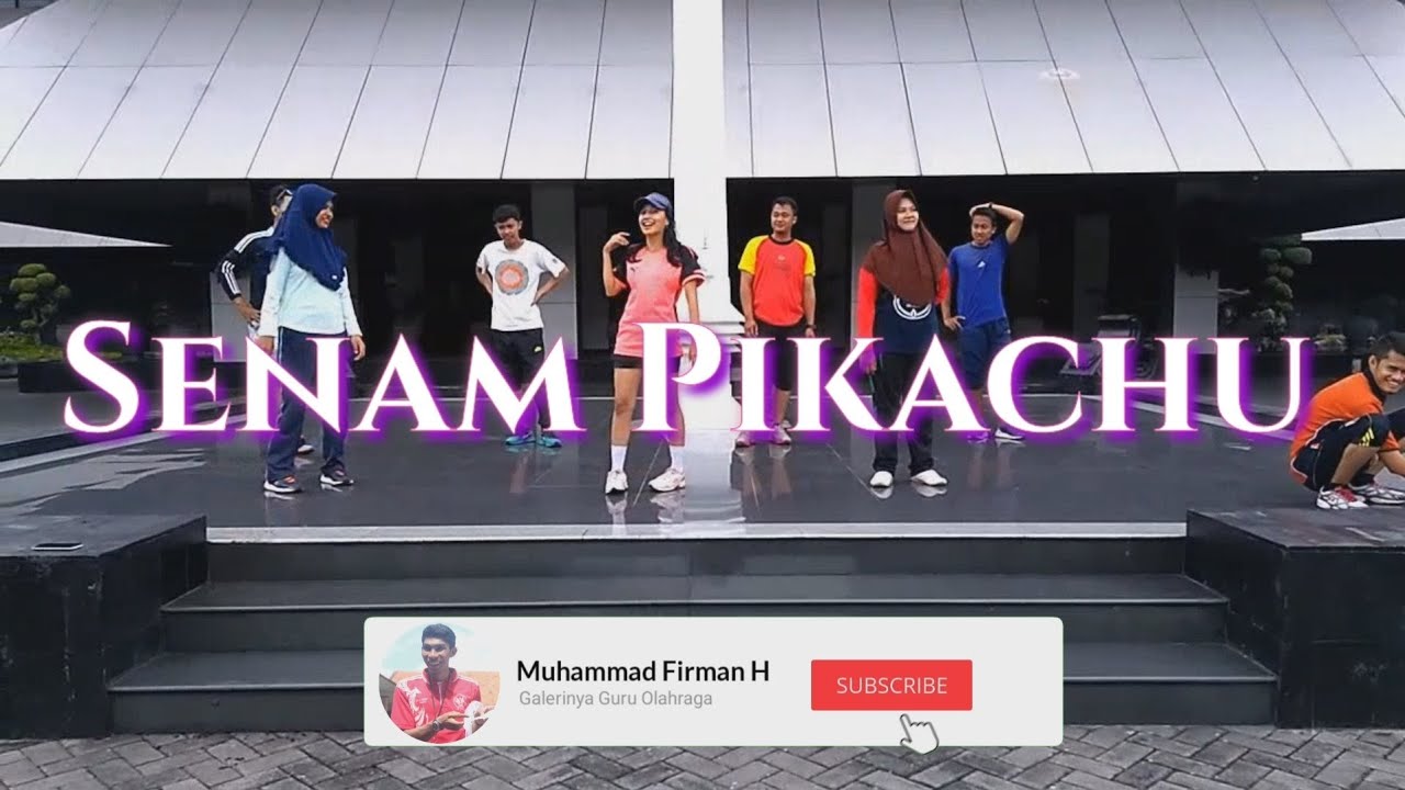 Senam Pikachu Sahabat-Sahabat Pak Firman