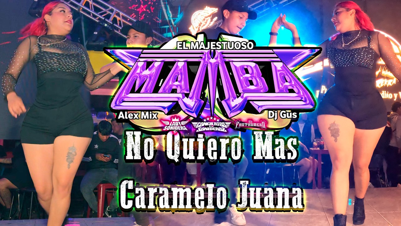 SONIDO LA MAMBA NO QUIERO MAS CARAMELO JUANA 2026 SALON TROPIALEGRIA PUEBLA