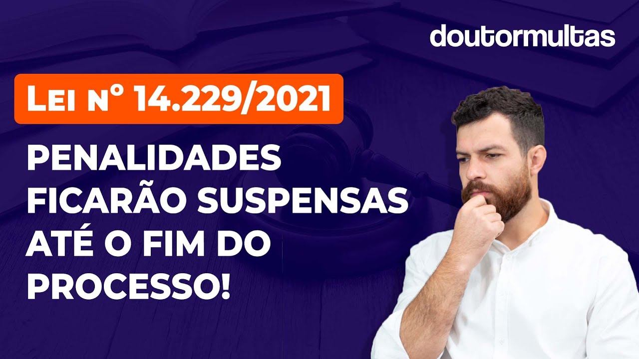 Prazo Para Recorrer Multa: O Que Mudou com a Lei n&ordm; 14.229/2021?