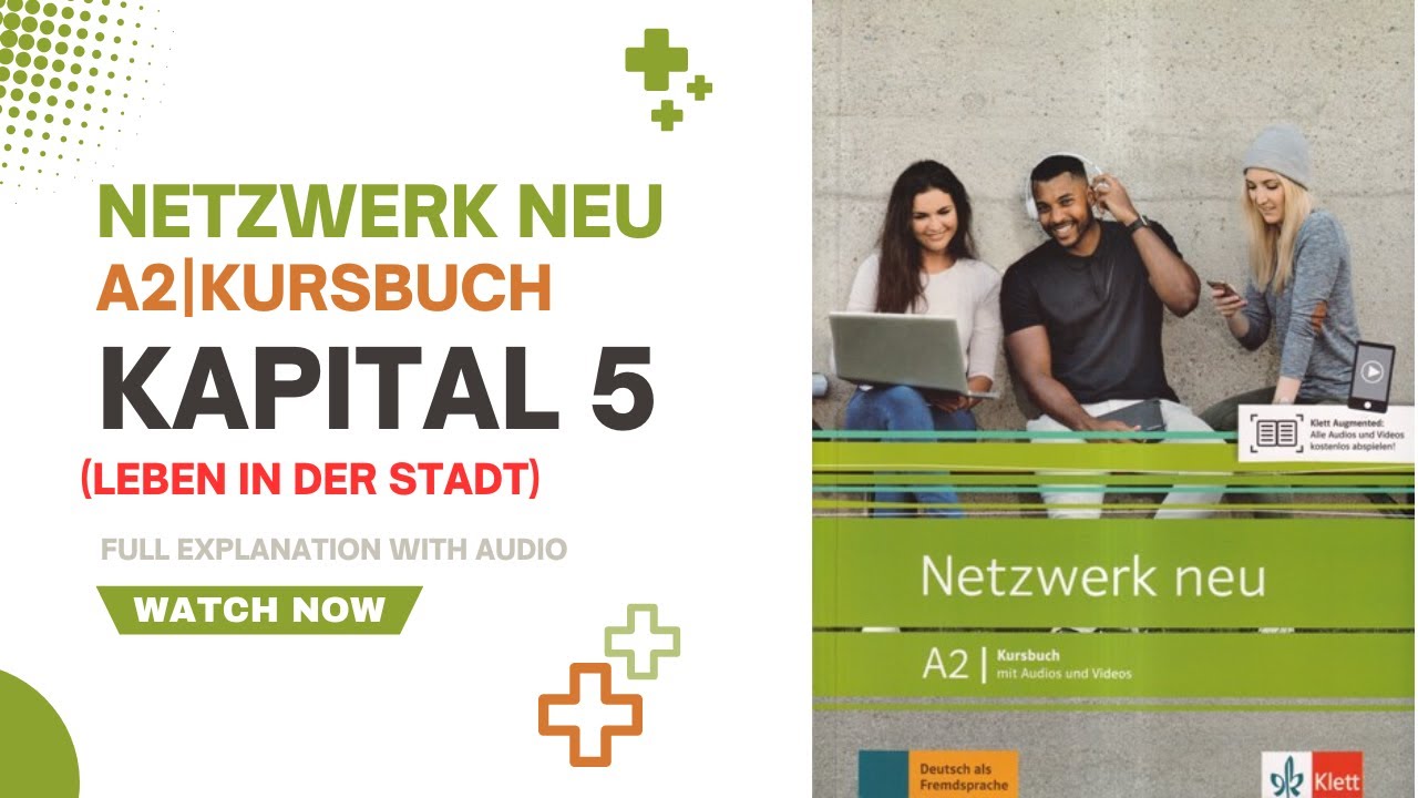 Netzwerk Neu A2 (Kursbuch - Kapital 5) Solve & lectures in Bengali #german #a2