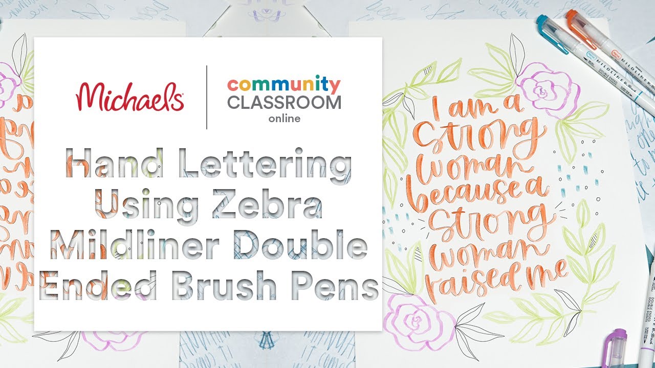 Online Class: Hand Lettering Using Zebra Mildliner Double Ended Brush Pens | Michaels