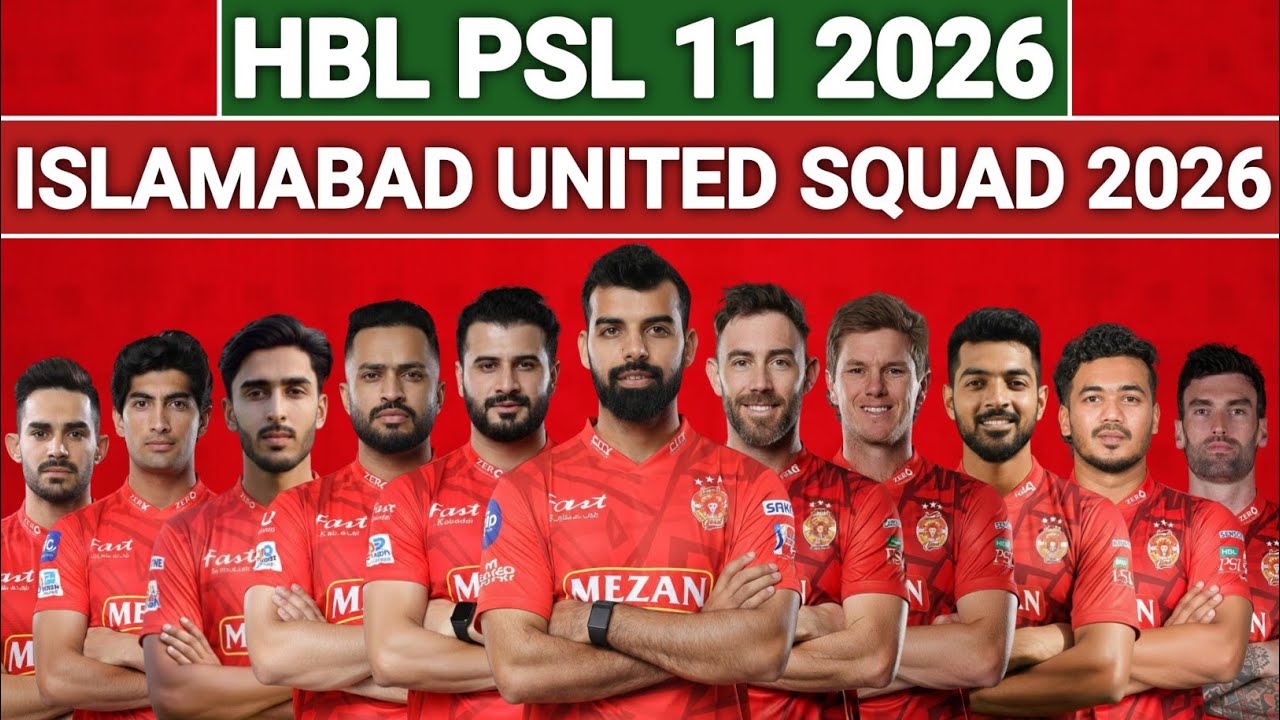 PSL 11 2026 - Islamabad United Squad | IU New Squad 2026 | Islamabad United List Team Players 2026