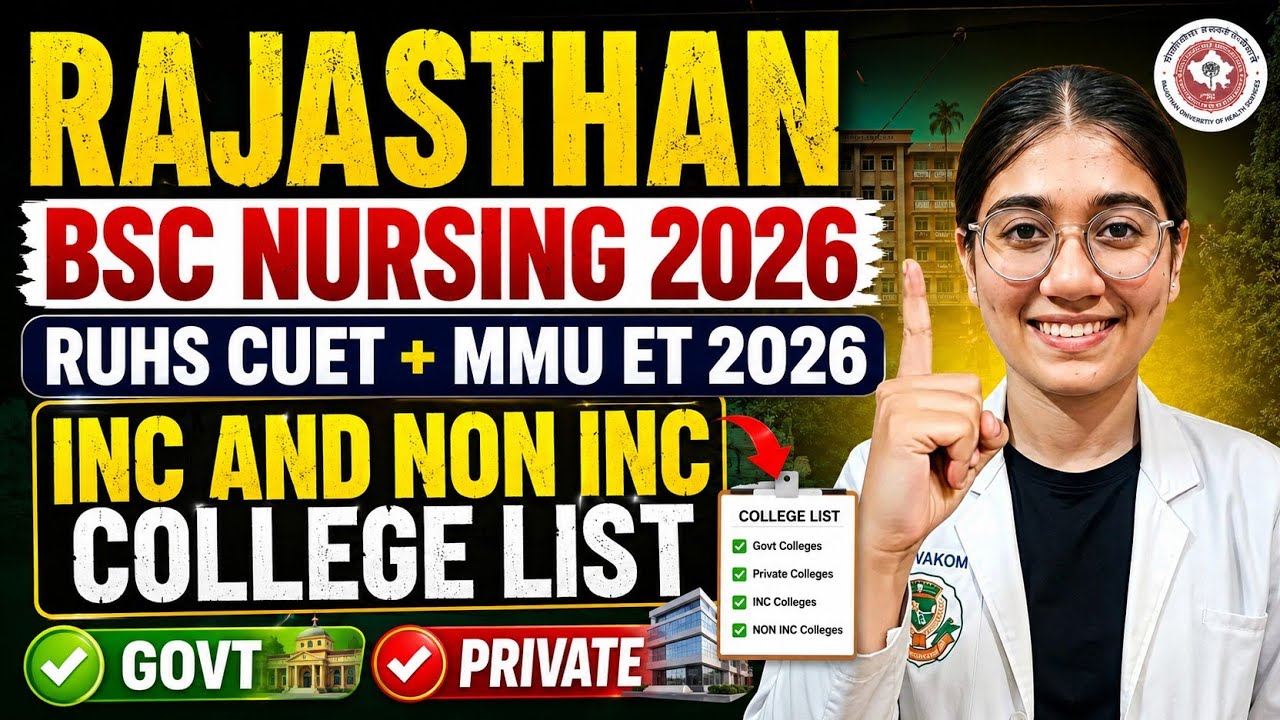 RAJASTHAN BSC NURSING 2026 | RUHS CUET + MMU ET | INC & NON INC College List | Govt & Private