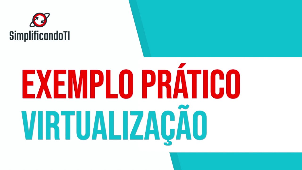 Como funciona virtualiza&ccedil;&atilde;o - na pr&aacute;tica