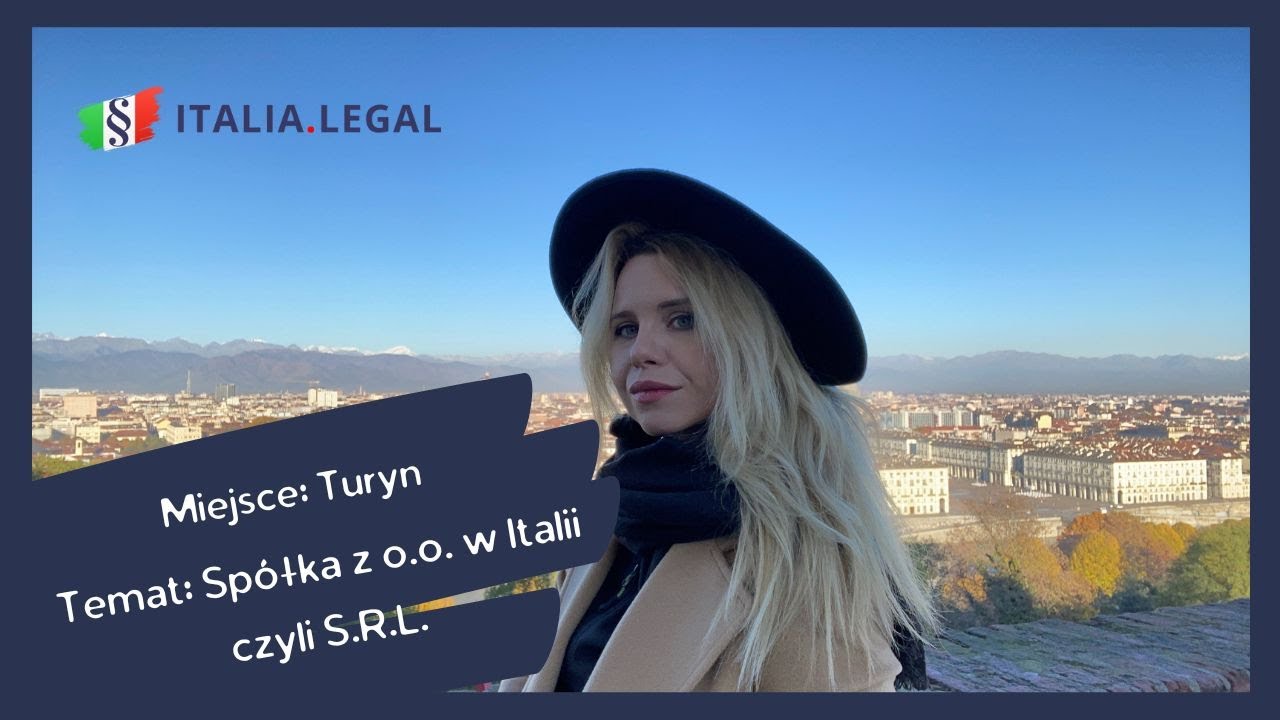 Miejsce: Turyn. Temat: włoska spółka z ograniczoną odpowiedzialnością