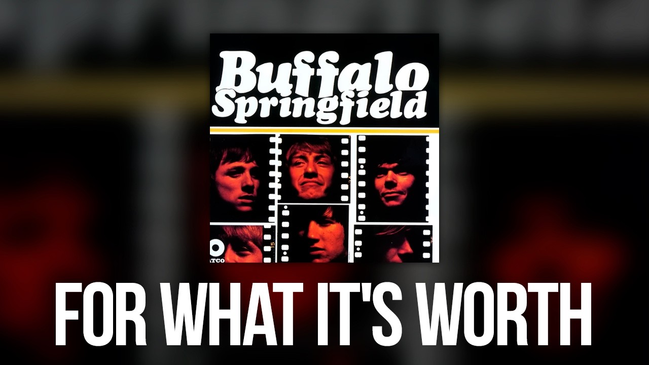Buffalo Springfield - For What It's Worth (Official Audio)