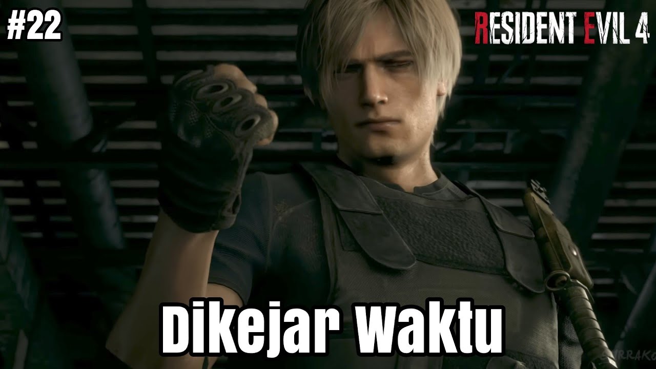 Tidak Ada Waktu Lagi - Resident Evil 4 Remake _ Part 22