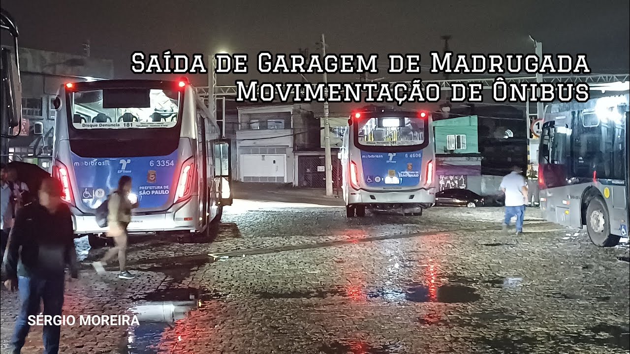Saída de Garagem Movimentação de Ônibus de Madrugada - Mobibrasil Alvarenga 