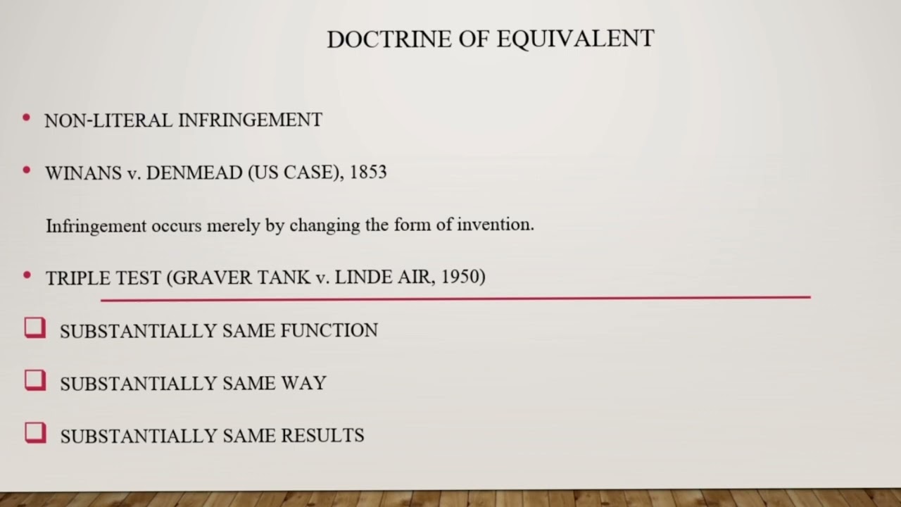 Infringement of Patent (Doctrine of Equivalent) 
