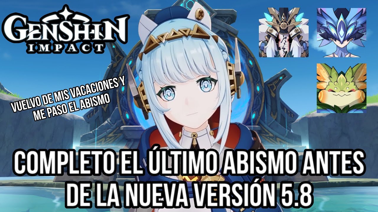 COMPLETO EL ÚLTIMO ABISMO ANTES DE LA NUEVA VERSIÓN 5.8 #genshinimpact #f2p #ps5