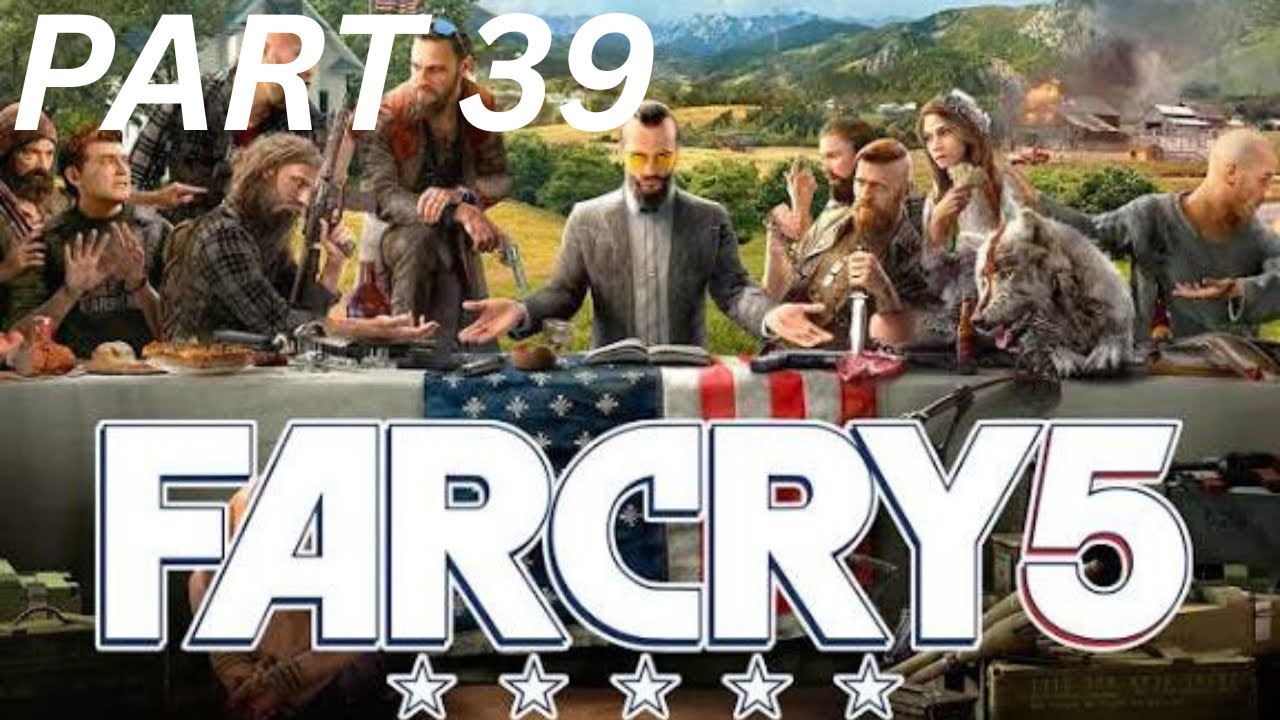 Farcry 5 Walkthrough 39* The Prodigal Son & Make Hope Great Again