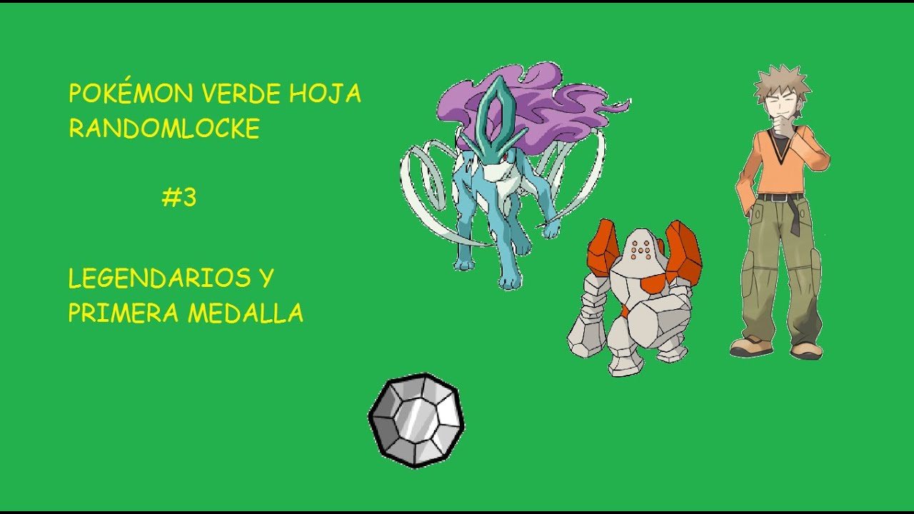 Pokémon Verde Hoja Randomlocke #3 - Legendarios y primera medalla