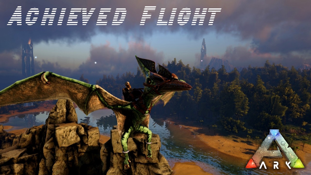 Ark Survival Evolved: Achieved Flight!!!