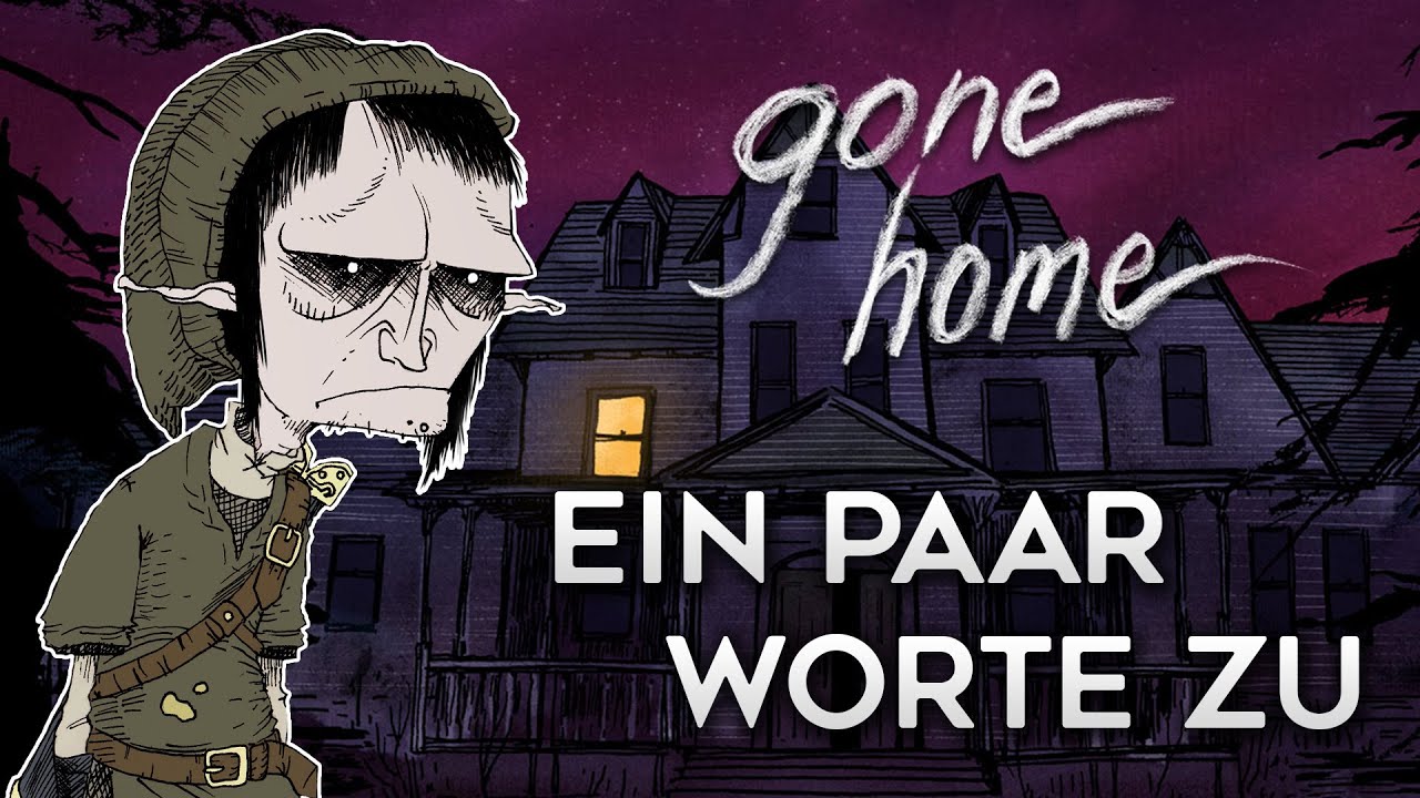 Ein paar Worte zu Gone Home