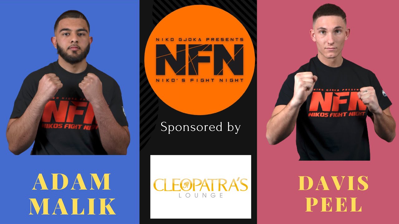 ADAM MALIK  - V-  DAVIS PEEL -  NIKO FIGHT NIGHT
