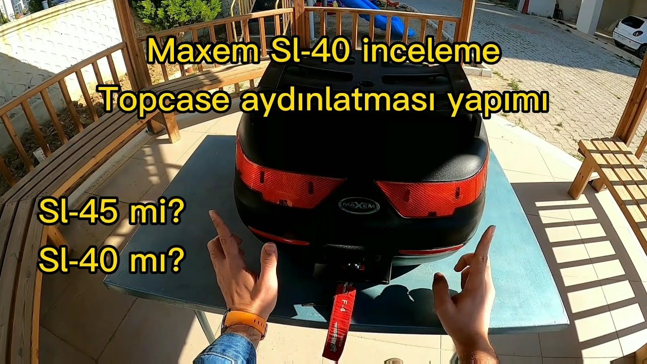 Topcase aydınlatma yapımı ve Maxem Sl-40 incelemesi