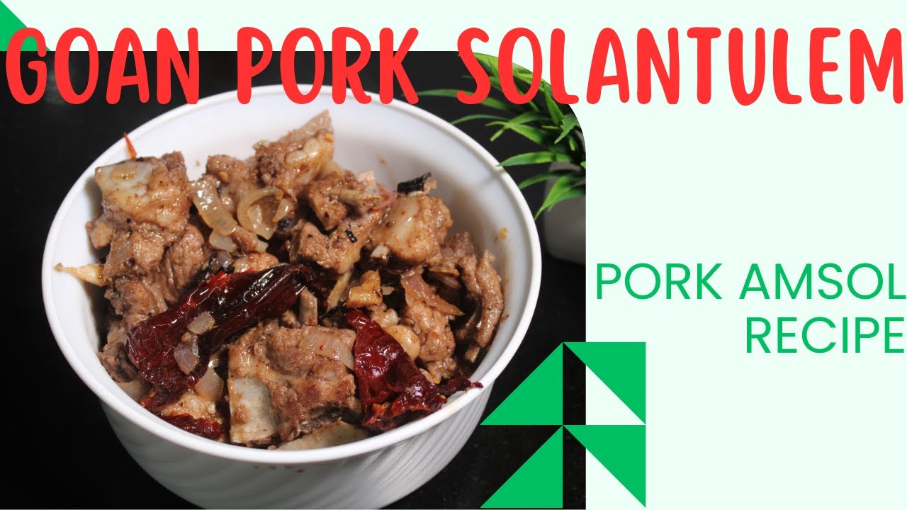 GOAN PORK SOLANTULEM | PORK AMSOL #pork #porkrecipe #goanfood #goanrecipe #goan #village #satisfying