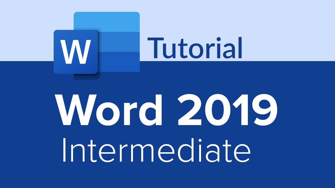 Word 2019 Intermediate Tutorial