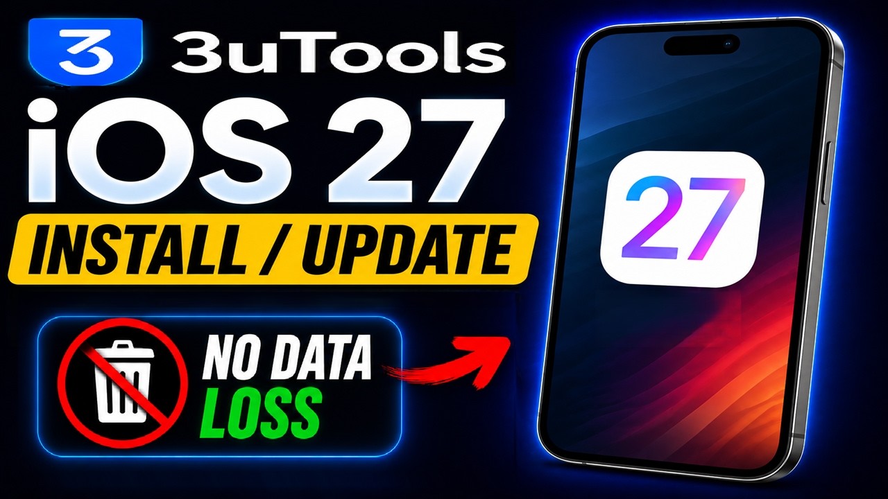 Install / Update iOS 27 Using 3uTools (No Data Loss Guide) | 3utools iOS 27 Update | Step-by-Step