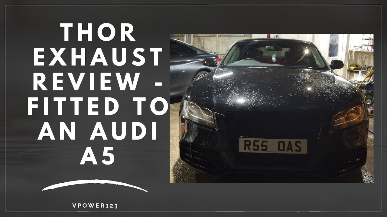 Audi a5 rs5 replica Thor Exhaust review