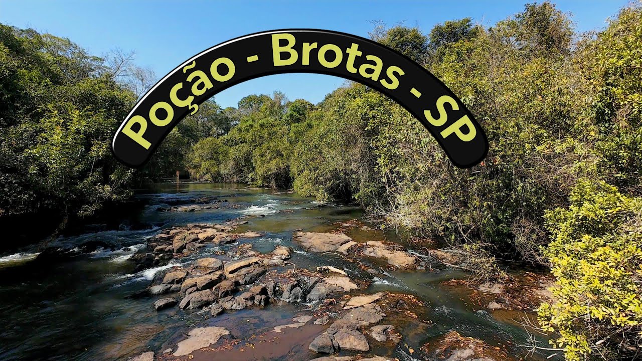 Poção - Brotas - SP😎