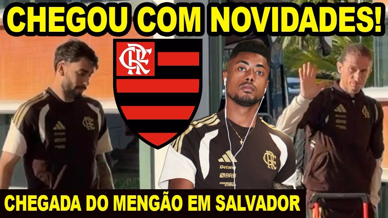 CHEGADA DO FLAMENGO EM SALVADOR PARA JOGO CONTRA O VITÓRIA! NOVIDADES E RELACIONADOS DO MENGÃO! E+