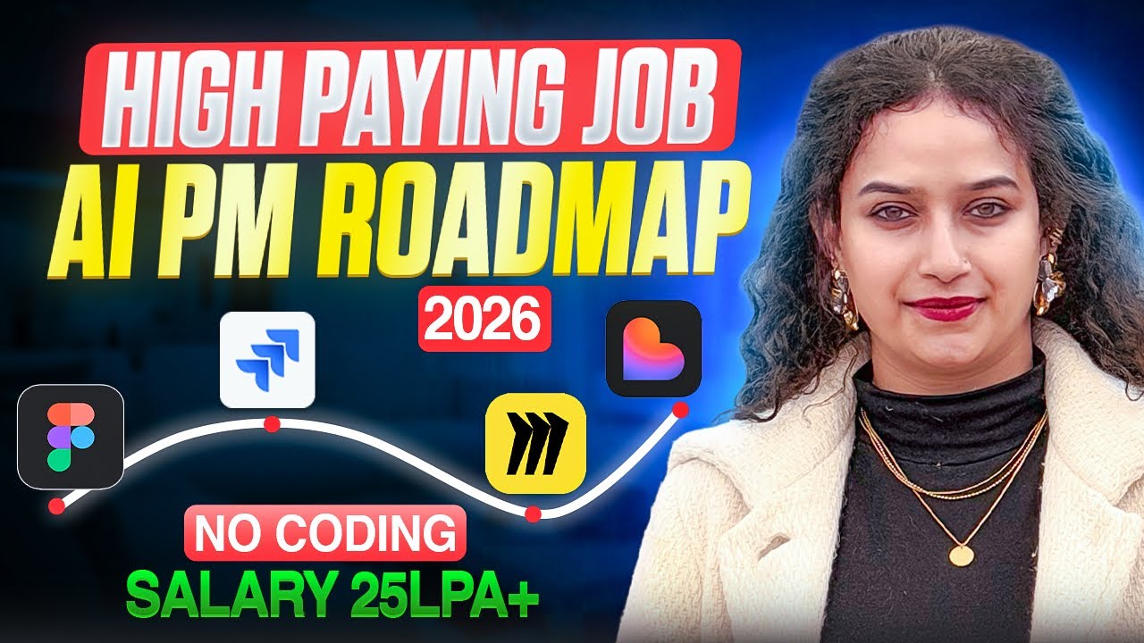 AI Product Manager Roadmap 2026 (High Paying Job Without Coding)