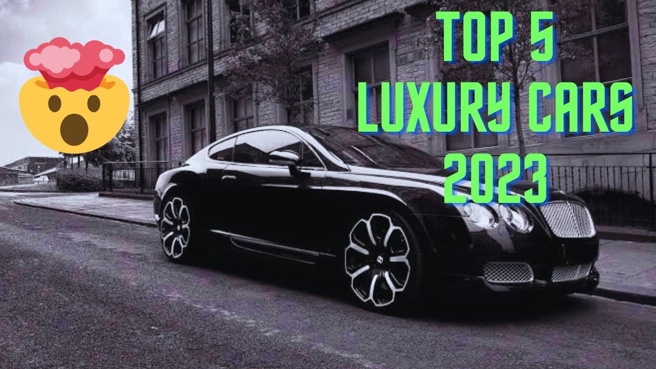 Top 5 luxury cars 2023 😱| best luxury cars