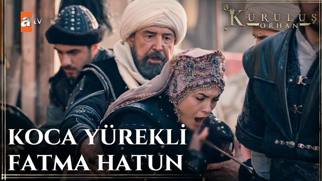 Fatma Hatun, Osman Bey'e siper oldu  - Kuruluş Orhan 5. Bölüm