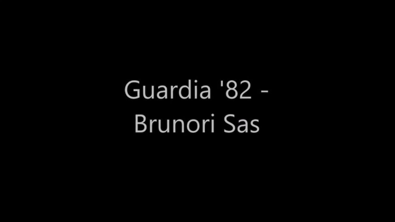 Guardia '82 - Brunori Sas (testo)