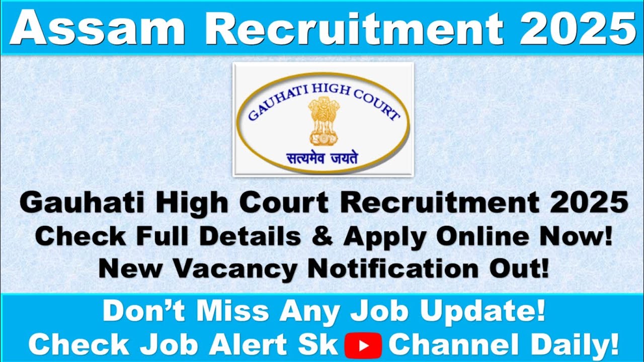 Gauhati High Court Latest Job 2025 | GHC New Vacancy | JGT Post | Assam Govt Job | Full Details 🚀
