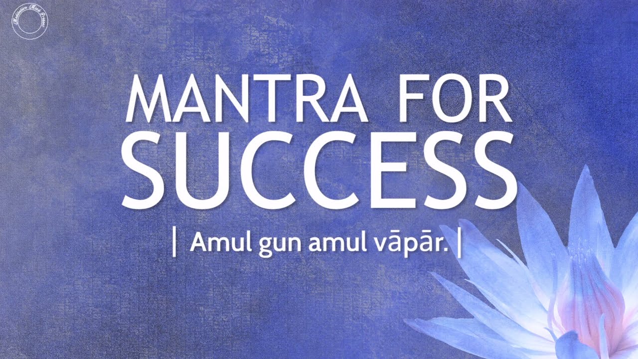 Mantra for Success - Amul Gun | DAY27 of 40 DAY SADHANA