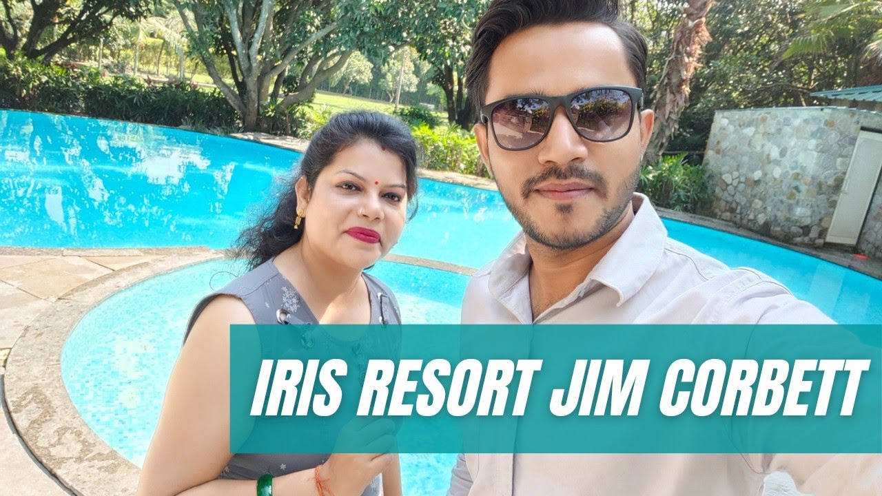 Iris Resort Jim Corbett: Best Resort in Jim Corbett | Jim Corbett Resorts.