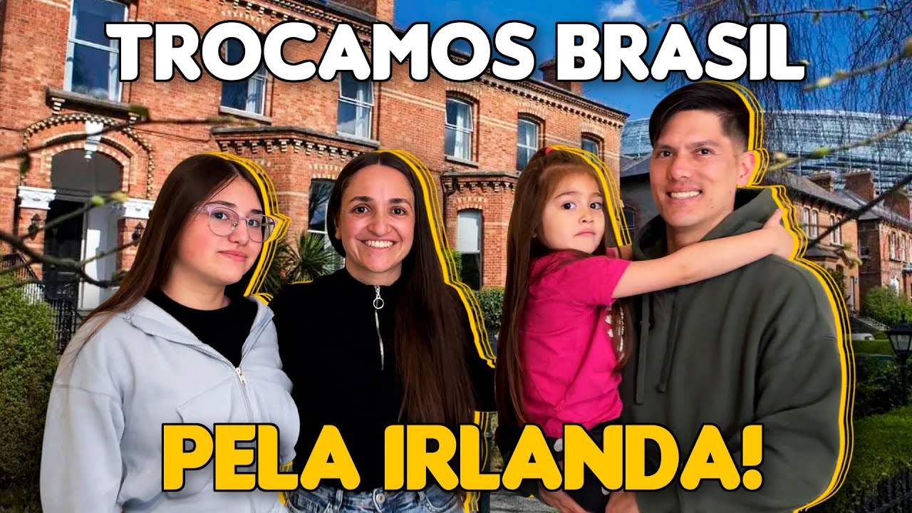 VENDEMOS NOSSA CASA E MUDAMOS PARA A IRLANDA! Custo de Vida de Família