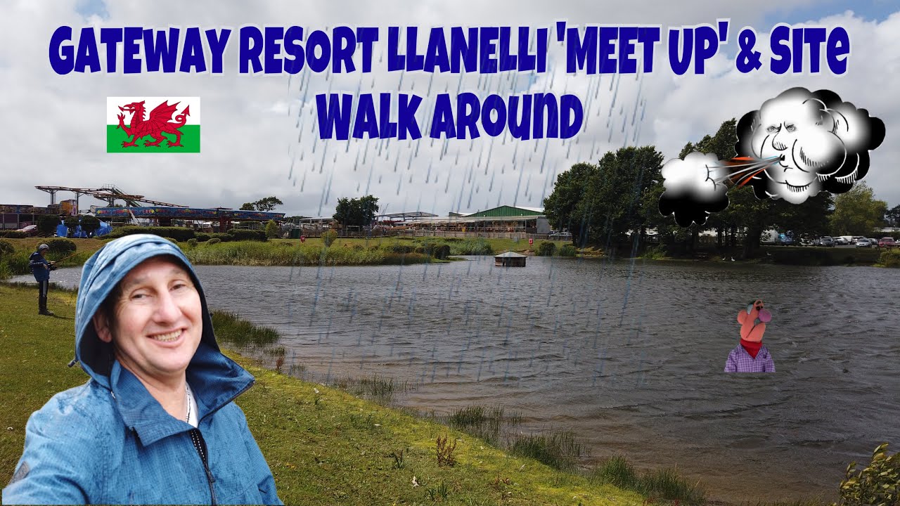 Gateway Resort Llanelli 'Meet Up' & Site Walk Around
