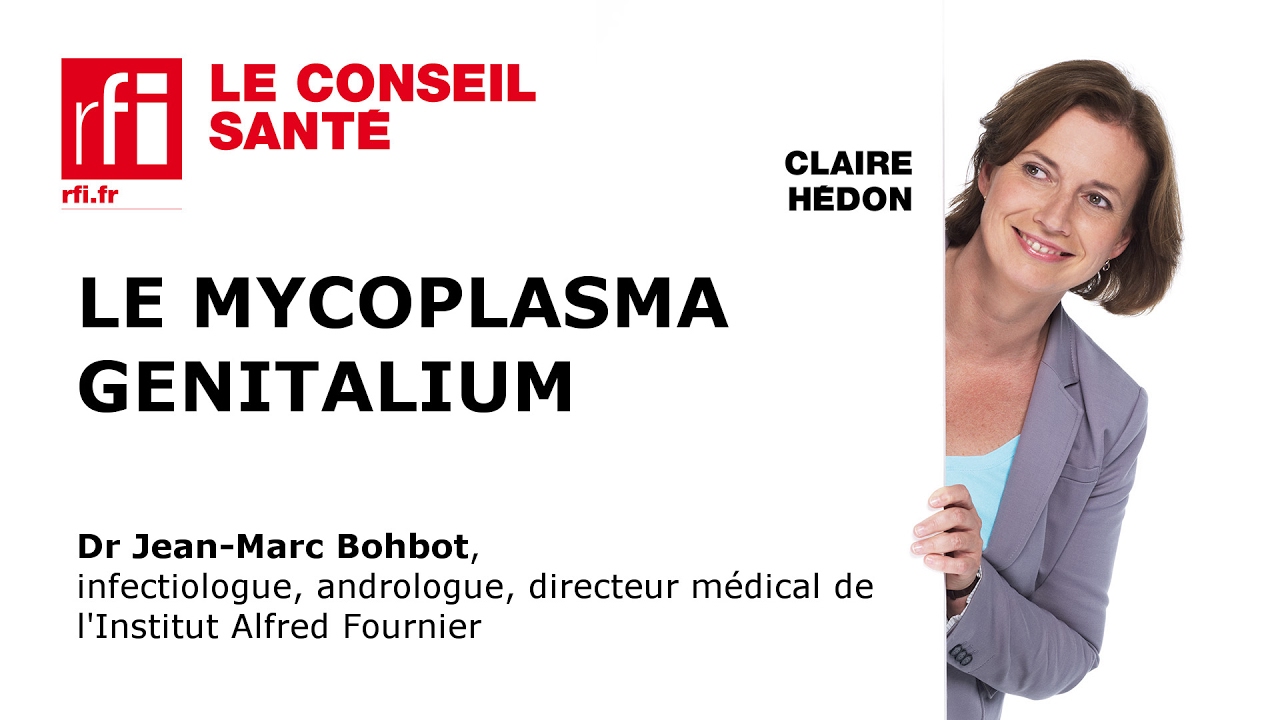 Le mycoplasma genitalium