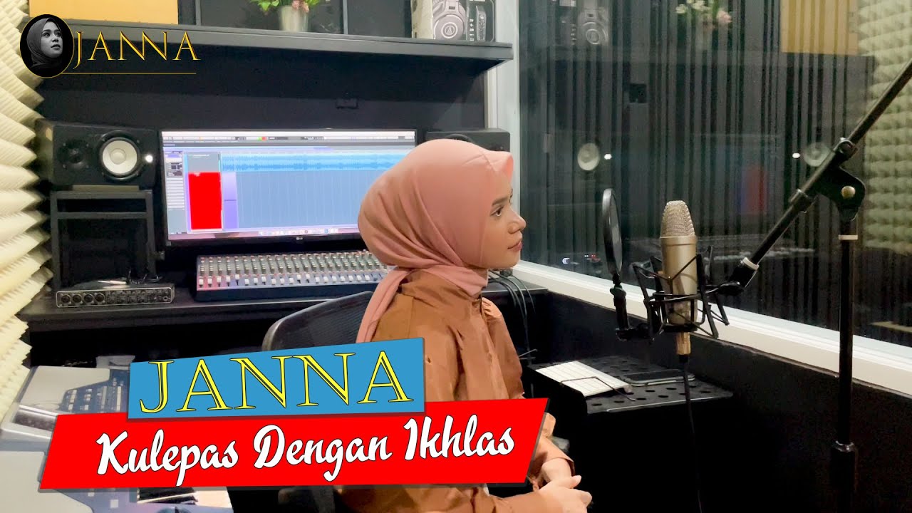 KULEPAS DENGAN IKHLAS - LESTI (Cover by Janna)