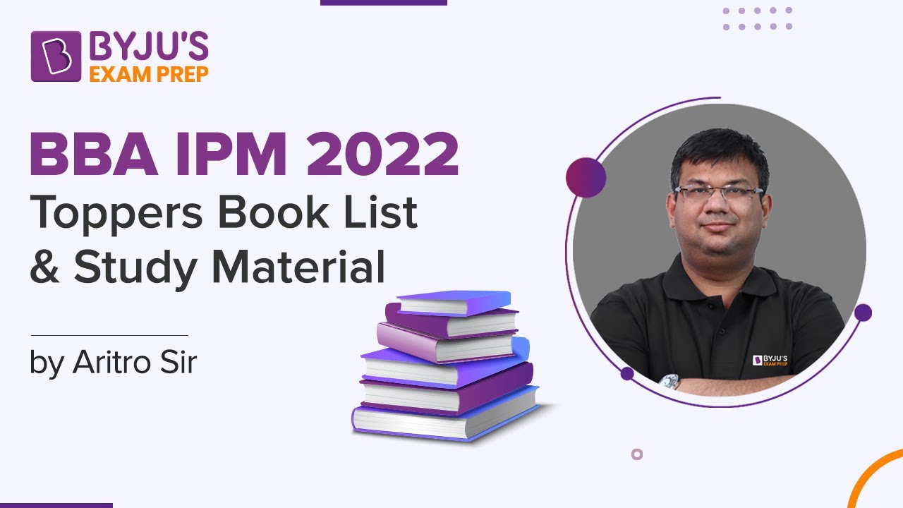 Best Books & Study Resources for BBA IPM 2022 Preparation | BYJU'S Exam Prep