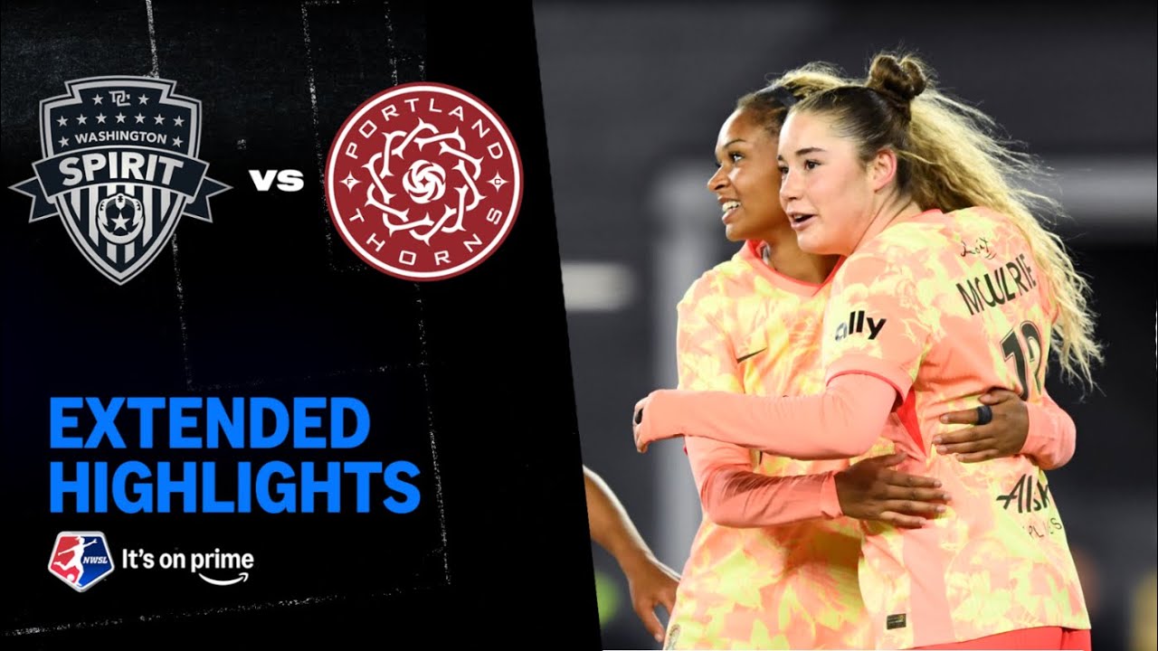 NWSL Season Opener: Washington Spirit vs. Portland Thorns | Extended Highlights | March 13, 2026
