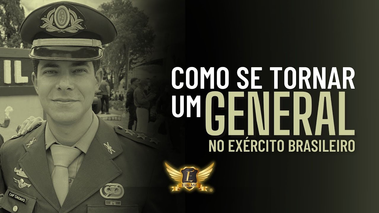 Como chegar ao TOPO da carreira militar e ser um GENERAL no Exército Brasileiro!