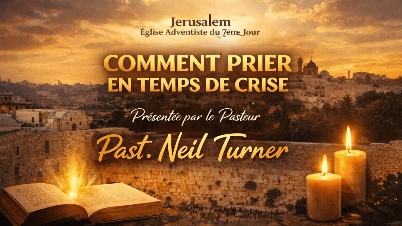 JÉRUSALEM ÉGLISE ADVENTISTE DU 7ÈME JOUR/